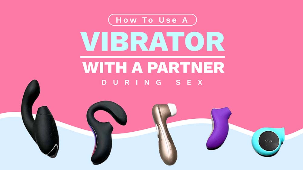 use a vibrator on my wife